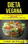 Quintanilla, Manlio - Dieta Vegana