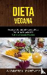 Estevez, Albretch - Dieta Vegana