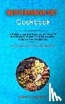 Compton, Margot - Mediterranean Diet Cookbook