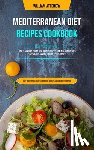 Attebery, William - Mediterranean Diet Recipes Cookbook