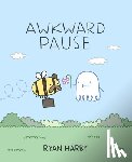 Owen, Ryan Danny - Awkward Pause