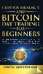 Digital Investor Hub - Cryptocurrency & Bitcoin Day Trading For Beginners