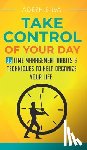 Silva, Adesh - Take Control Of Your Day