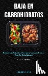 Lara, Lukas - Baja En Carbohidratos