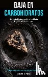 Uribe, Elliot - Baja En Carbohidratos