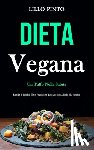 Pinto, Lillo - Dieta Vegana