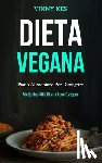 Kes, Vinny - Dieta Vegana