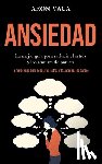 Vaca, Aron - Ansiedad