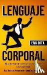 Orta, Erik - Lenguaje corporal
