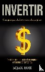 Ruiz, Mijail - Invertir