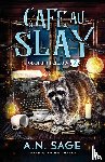 Sage, A. N. - Cafe au Slay