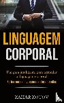 Zotov, Zahar - Linguagem Corporal