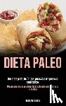 Riojas, Giordano - Dieta Paleo