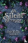 Ahsan, Samreen - A Silent Prayer - 10th Anniversary Canadian Edition