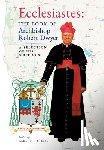 Dwyer, Robert - Ecclesiastes (The Book of Archbishop Robert Dwyer)