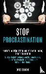 Duhigg, Greg - Stop Procrastination