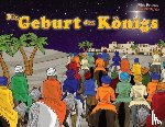 Reid, Pip - Die Geburt des Konigs