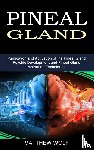 Wolf, Matthew - Pineal Gland