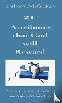 Adefarakan, Anthony - 21 Attributes that God will Reward