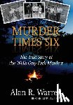 Warren, Alan R - Murder Times Six