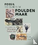 Lee, Daphne, Kaulfuss, Uwe, Conran, John - Fossil Treasures of Foulden Maar