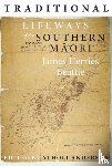 Beattie, James Herries - Traditional Lifeways of the Southern Maori