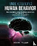 Miller, Jason - Understanding Human Behavior