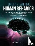 Miller, Jason - Understanding Human Behavior