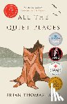 Isaac, Brian Thomas - ALL THE QUIET PLACES