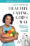 Morenzie, Cathy - Healthy Eating, God's Way