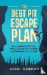 Gordon, Keoni - The Debt Pit Escape Plan