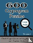 Wordsmith Publishing - 600 Cryptogram Puzzles Large Print Vol. 2