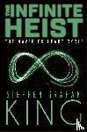Graham King, Stephen - The Infinite Heist