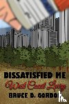 Gordon, Bruce D. - Dissatisfied Me West Coast Larry