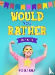Ross, Bryce - Would You Rather For Kids