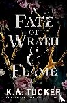 Tucker, K a - A Fate of Wrath and Flame