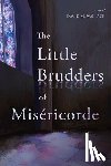 Wallace, David M. - The Little Brudders of Misericorde