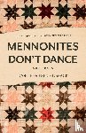 Hossack, Darcie Friesen - Mennonites Don't Dance