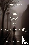 Brown, Edward - The Way of Transgressors