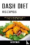 Fowler, David - Dash Diet Recipes