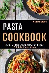 Roman, Michael - Pasta Cookbook