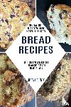 Cheney, Jeremy - Bread Recipes