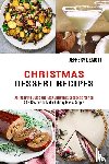 Demott, Jeffery - Christmas Dessert Recipes