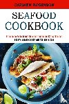 Robinson, Carmen - Seafood Cookbook