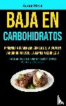 Moya, Aurea - Baja En Carbohidratos