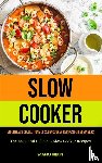 Dixon, Mario - Slow Cooker