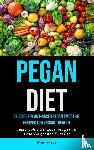 Moss, Kent - Pegan Diet