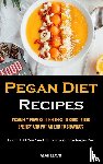 Lloyd, Alan - Pegan Diet Recipes
