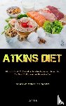 McDaniel, Toby - Atkins Diet