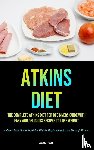 Webb, Alton - Atkins Diet